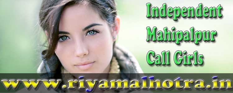 Mahipalpur Call Girls Service